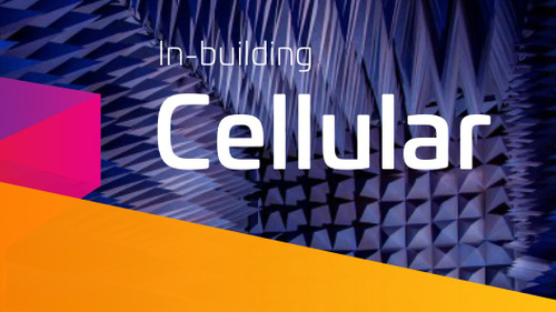 In-building cellular: the Fact File